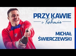Przy kawie o Rakowie: Michał Świerczewski