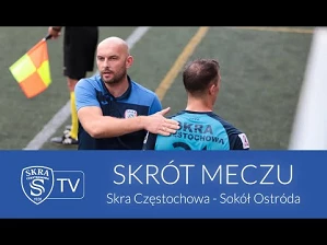 Skrót meczu: Skra Częstochowa – Sokół Ostróda