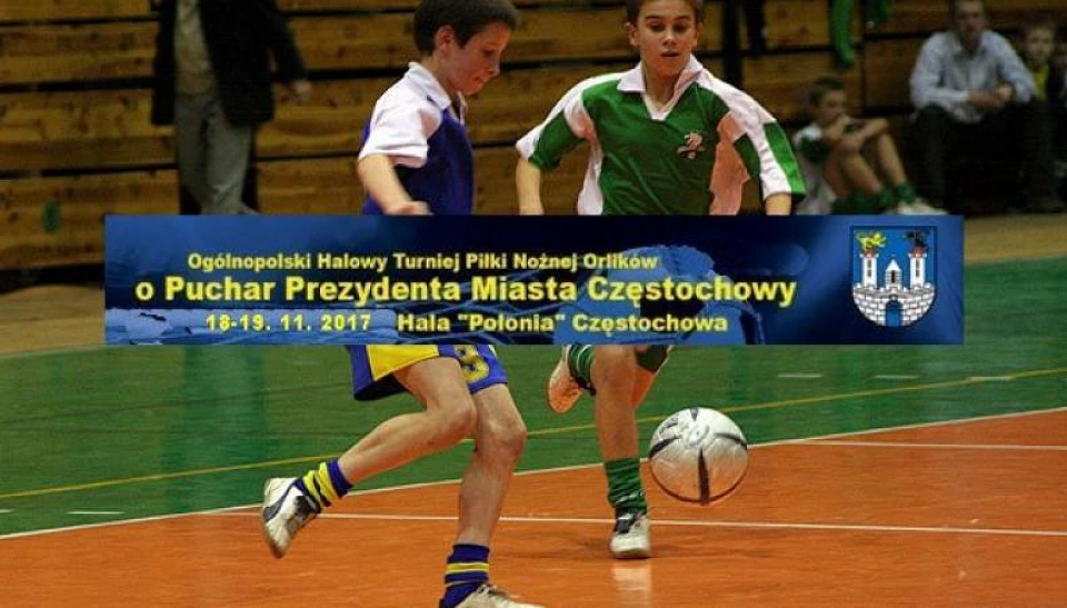 XIX Ogólnopolski Turniej Piłki Nożnej Orlików o Puchar Prezydenta Miasta Częstochowy.