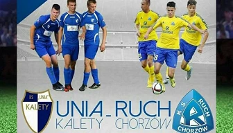 Unia Kalety zagrała z okazji Jubileuszu 95-lecia Klubu z Ruchem Chorzów