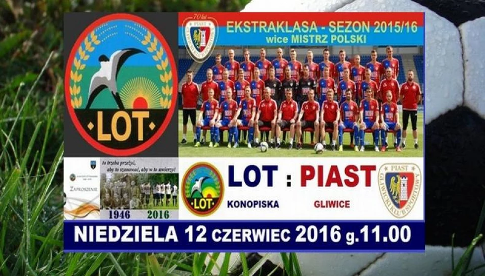 Wicemistrz Polski Piast Gliwice zagra 12 czerwca z Lotem w Konopiskach