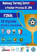 Przed nami finałowe turnieje Interhall o Puchar Prezesa Śląskiego Związku Piłki Nożnej