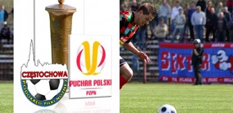 10 sierpnia ruszają rozgrywki Pucharu Polski na szczeblu Podokręgu Częstochowa